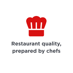 Restaurant quality, prepared by chefs
